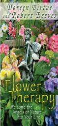 Flower Therapy by Doreen Virtue Paperback Book
