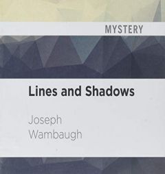 Lines and Shadows by Joseph Wambaugh Paperback Book