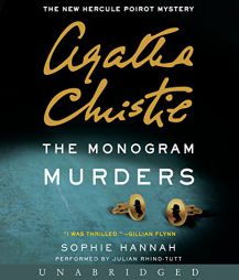 The Monogram Murders CD: The New Hercule Poirot Mystery by Sophie Hannah Paperback Book