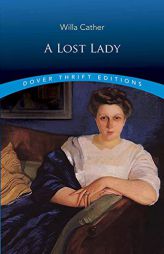 A Lost Lady (Dover Thrift Editions) by Willa Cather Paperback Book
