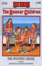 The Mystery Cruise (Boxcar Children Mysteries) by Gertrude Chandler Warner Paperback Book