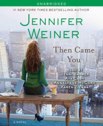 Then Came You by Jennifer Weiner Paperback Book