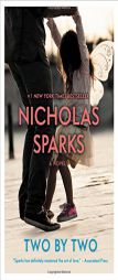 Two by Two by Nicholas Sparks Paperback Book