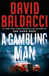 A Gambling Man (An Archer Novel) by David Baldacci Paperback Book