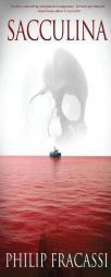 Sacculina by Philip Fracassi Paperback Book