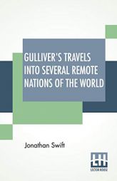 Gulliver's Travels Into Several Remote Nations Of The World by Jonathan Swift Paperback Book