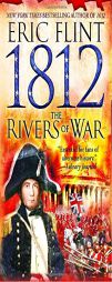 1812: The Rivers of War by Eric Flint Paperback Book