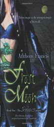 Frost Moon by Anthony Francis Paperback Book