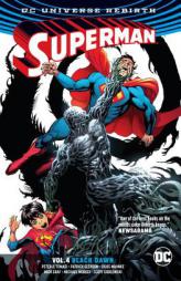 Superman Vol. 4: Black Dawn (Rebirth) by Peter J. Tomasi Paperback Book