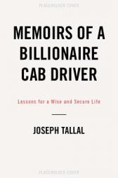 Billionaire Cab Driver: Timeless Lessons for Financial Success by Joseph Tallal Paperback Book