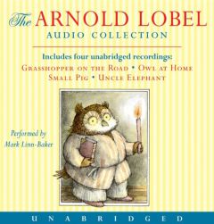 Arnold Lobel Audio Collection by Arnold Lobel Paperback Book