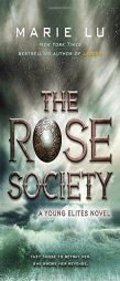 The Rose Society by Marie Lu Paperback Book