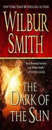 The Dark of the Sun by Wilbur Smith Paperback Book
