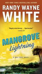 Mangrove Lightning (A Doc Ford Novel) by Randy Wayne White Paperback Book