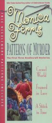 Patterns of Murder: Three-in-One (Needlecraft Mysteries) by Monica Ferris Paperback Book