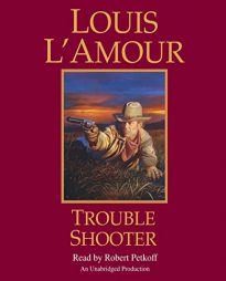 Trouble Shooter by Louis L'Amour Paperback Book