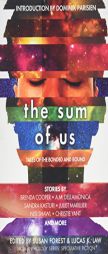 The Sum of Us: Tales of the Bonded and Bound (Laksa Anthology Series: Speculative Fiction) by Juliet Marillier Paperback Book