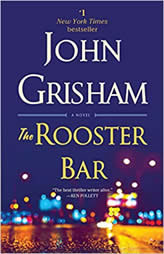 The Rooster Bar: A Novel by John Grisham Paperback Book