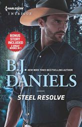 Steel Resolve & Crime Scene at Cardwell Ranch by B. J. Daniels Paperback Book