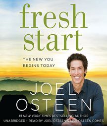 Fresh Start: The New You Begins Today by Joel Osteen Paperback Book