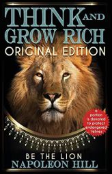 Think and Grow Rich - Original Edition - BE THE LION by Napoleon Hill Paperback Book