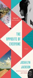The Opposite of Everyone: A Novel by Joshilyn Jackson Paperback Book