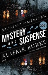 Best American Mystery and Suspense 2021 (The Best American Series ®) by Steph Cha Paperback Book