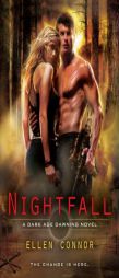 Nightfall (A Dark Age Dawning Novel) by Ellen Connor Paperback Book