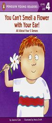 You Can't Smell a Flower with Your Ear! (All Aboard Science Reader) by Joanna Cole Paperback Book