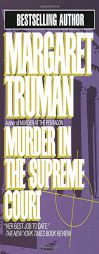 Murder in the Supreme Court (Capital Crime Mysteries) by Margaret Truman Paperback Book