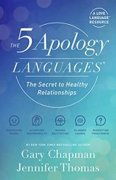 The 5 Apology Languages: The Secret to Healthy Relationships by Gary Chapman Paperback Book