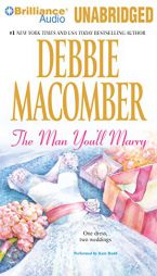 The Man You'll Marry: The First Man You Meet and The Man You'll Marry by Debbie Macomber Paperback Book
