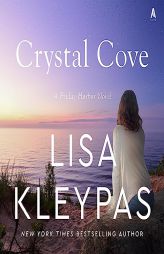 Crystal Cove: A Novel (Friday Harbor Series, Book 4) by Lisa Kleypas Paperback Book