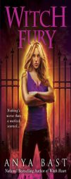 Witch Fury (Elemental Witches, Book 4) by Anya Bast Paperback Book