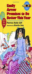 Emily Arrow Promises to Do Better This Year (The Kids of the Polk Street School) by Patricia Reilly Giff Paperback Book