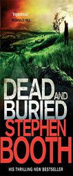 Dead and Buried (Cooper & Fry) by Stephen Booth Paperback Book