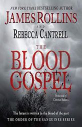 The Blood Gospel: The Order of the Sanguines Series (Order of the Sanguines Series, 1) by James Rollins Paperback Book