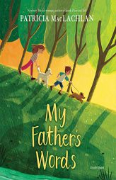 My Father's Words by Patricia MacLachlan Paperback Book