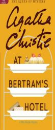 At Bertram's Hotel: A Miss Marple Mystery by Agatha Christie Paperback Book