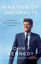 A Nation of Immigrants by John F. Kennedy Paperback Book