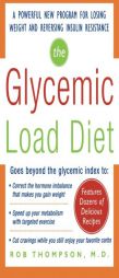 The Glycemic-Load Diet by Rob Thompson Paperback Book