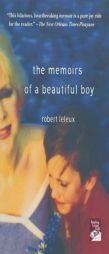 The Memoirs of a Beautiful Boy by Robert Leleux Paperback Book
