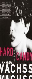 Hard Candy by Andrew H. Vachss Paperback Book
