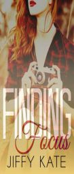 Finding Focus by Jiffy Kate Paperback Book