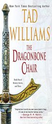 The Dragonbone Chair (Memory, Sorrow and Thorn) by Tad Williams Paperback Book