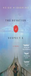 The Devotion of Suspect X by Keigo Higashino Paperback Book