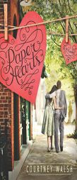 Paper Hearts by Courtney Walsh Paperback Book
