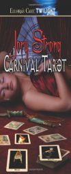 Carnival Tarot by Jory Strong Paperback Book