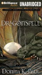 DragonSpell (DragonKeeper Chronicles) by Donita K. Paul Paperback Book