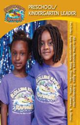 Vacation Bible School (VBS) 2018 Rolling River Rampage Preschool/Kindergarten Leader: Experience the Ride of a Lifetime with God! by  Paperback Book